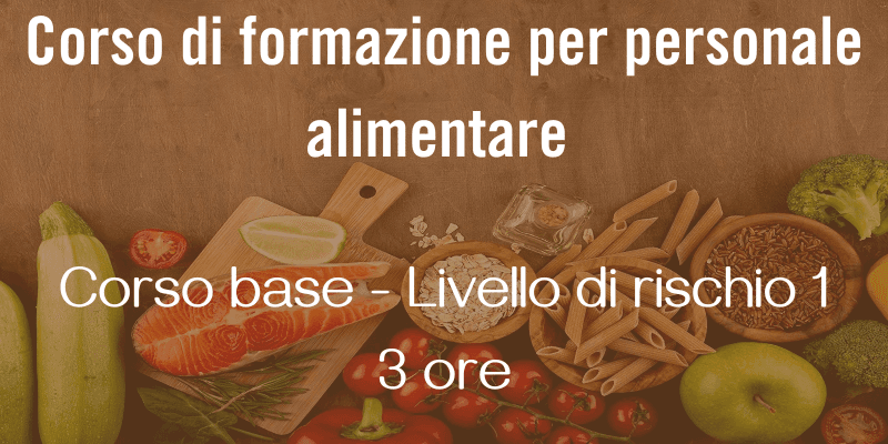 HACCP Corso Base - Livello di Rischio 1 per Emilia Romagna